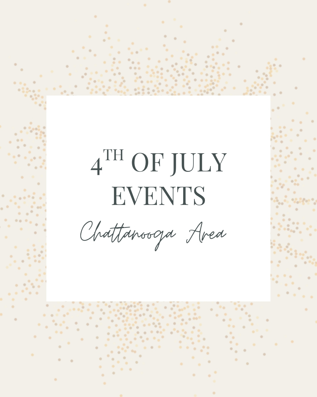 fourth of july events in the chattanooga area