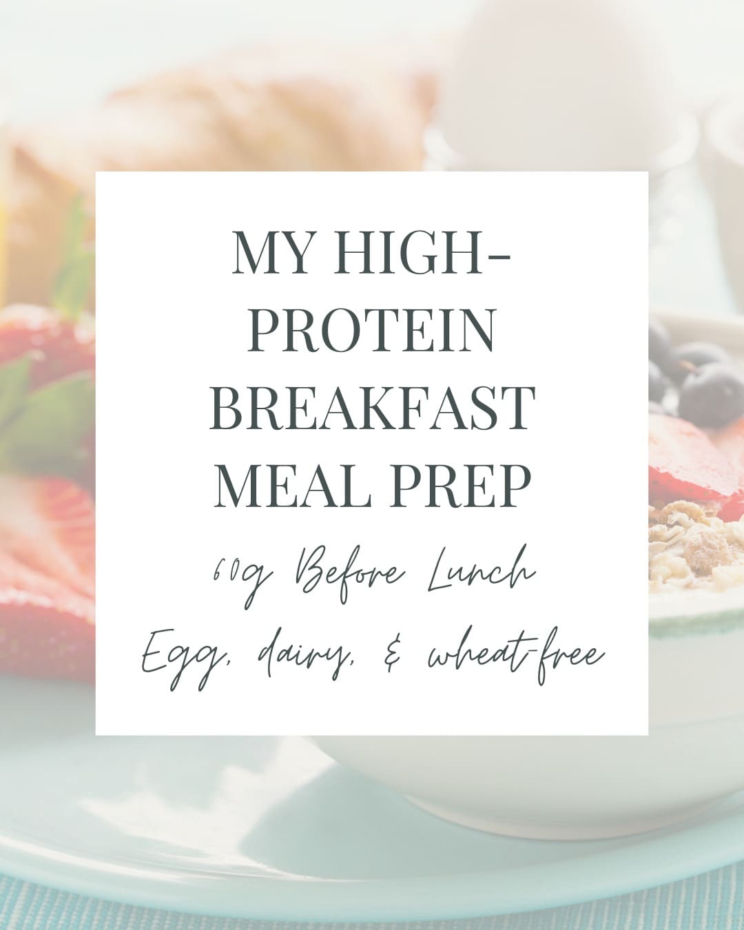 high protein breakfast meal prep idea by alyssa rowe to help moms simplify life through smart systems and realistic routines