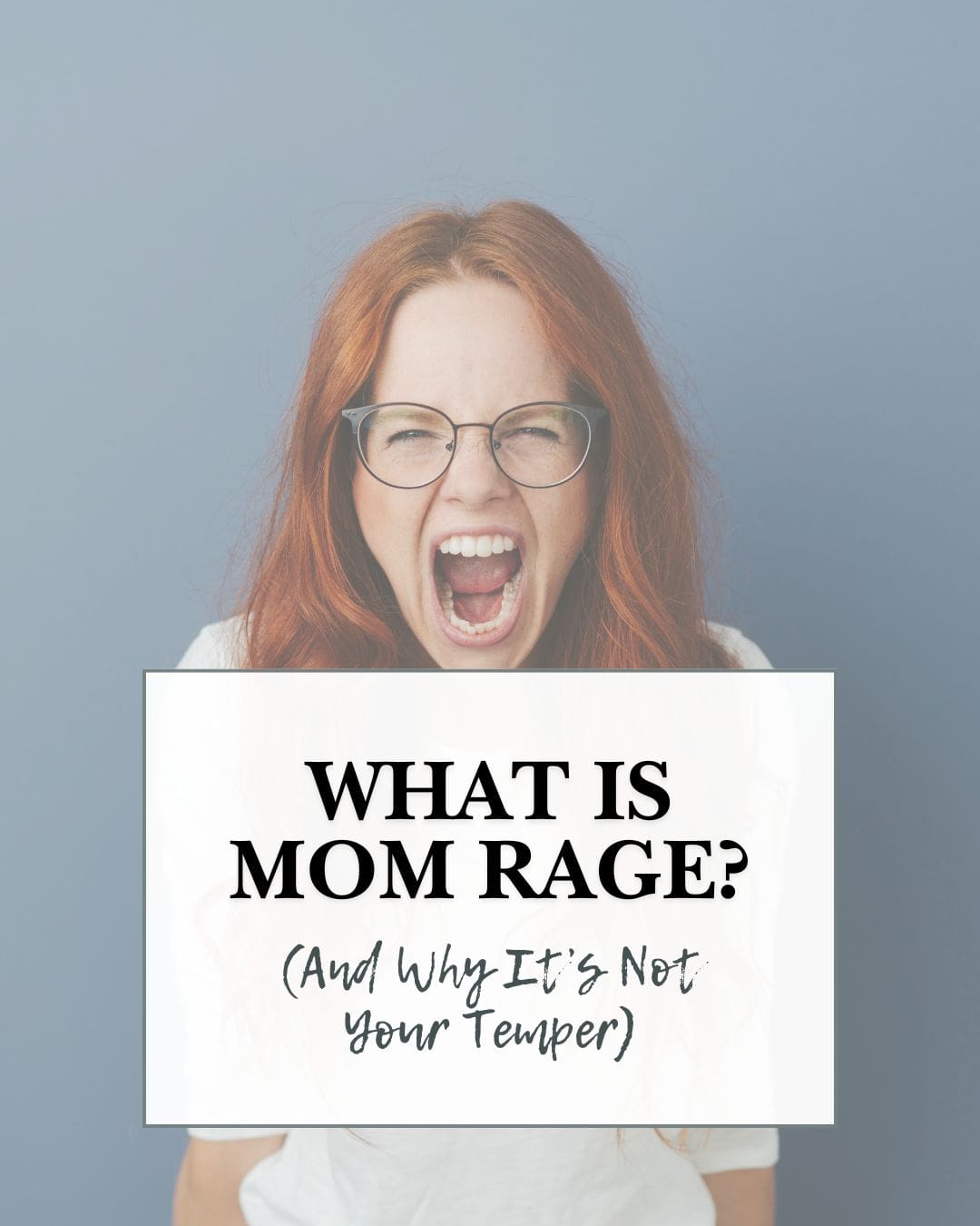 what is mom rage
