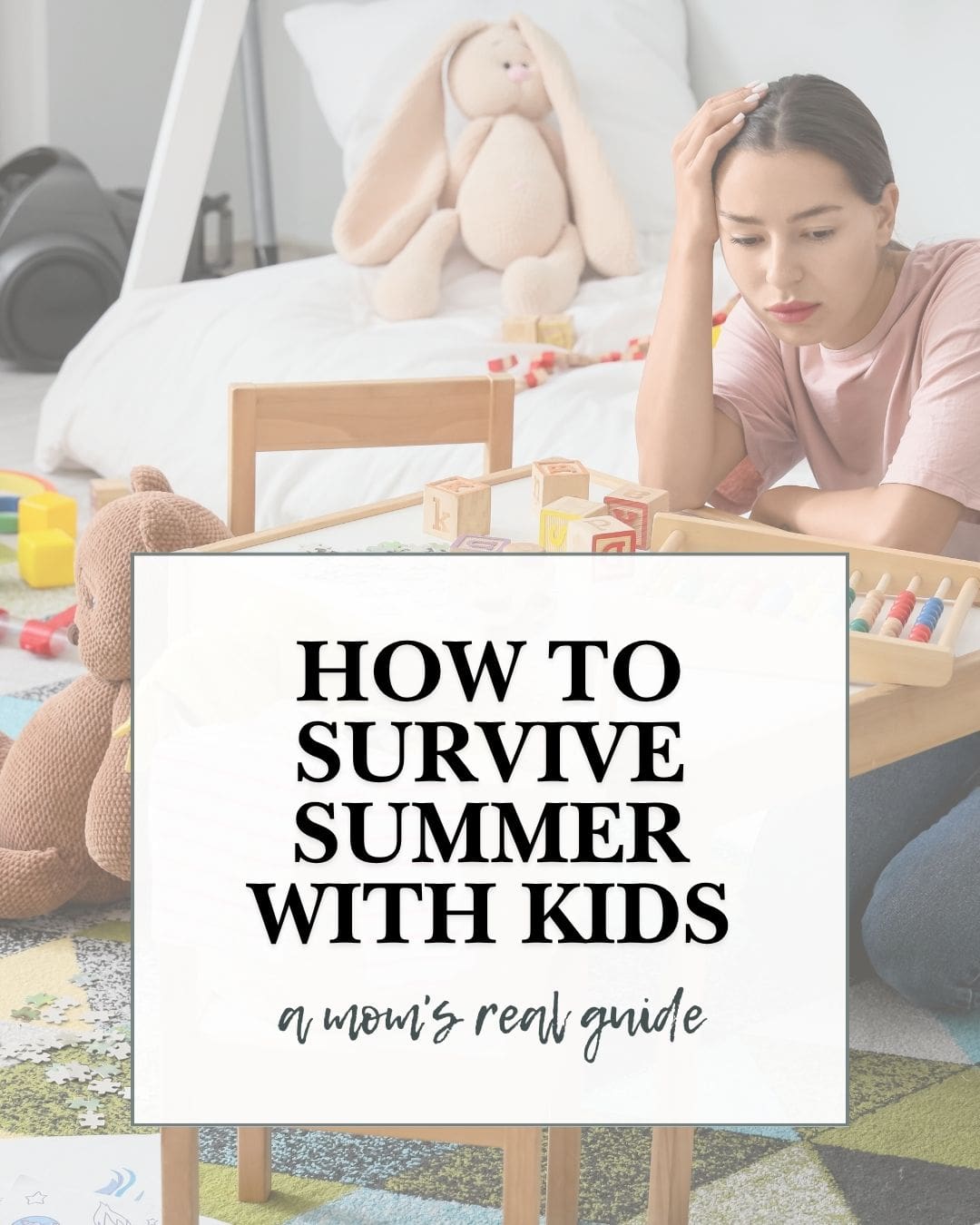 How to Survive Summer With Kids: A Mom's Real Guide